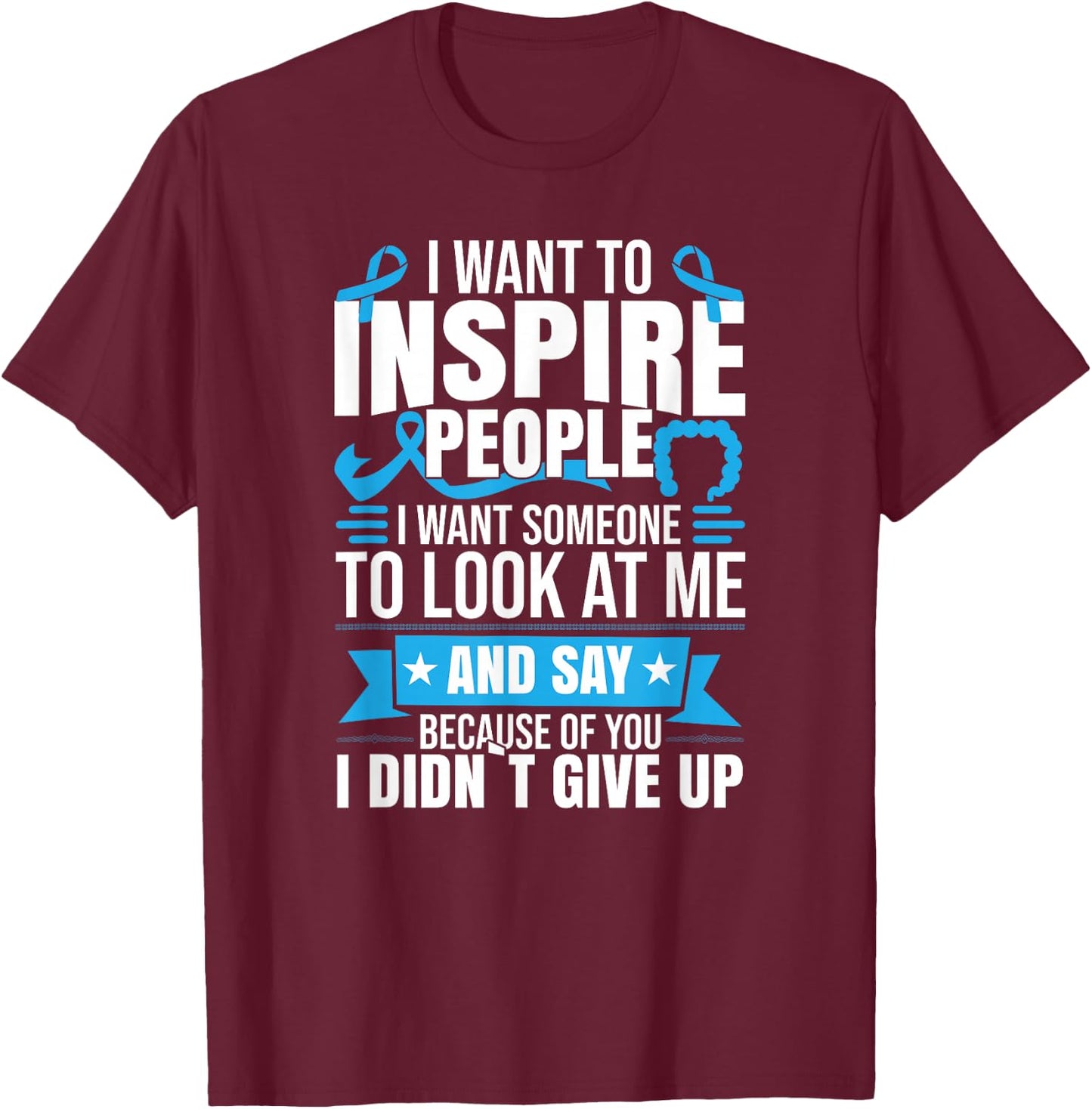 Colon Cancer Warrior T-Shirt - T-Shirt | Maroon