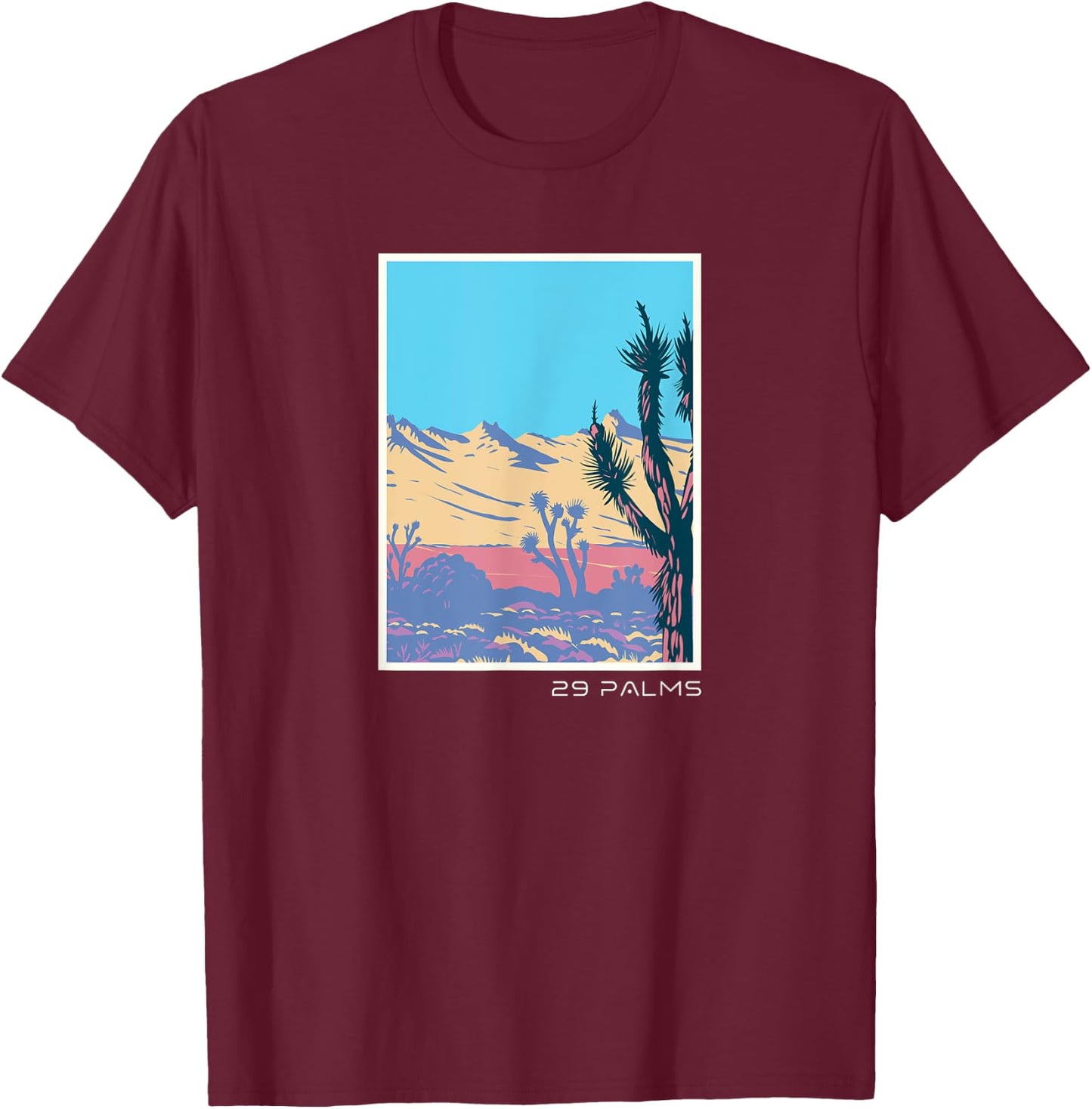 29 Palms Desert City California T-Shirt - T-Shirt | Maroon
