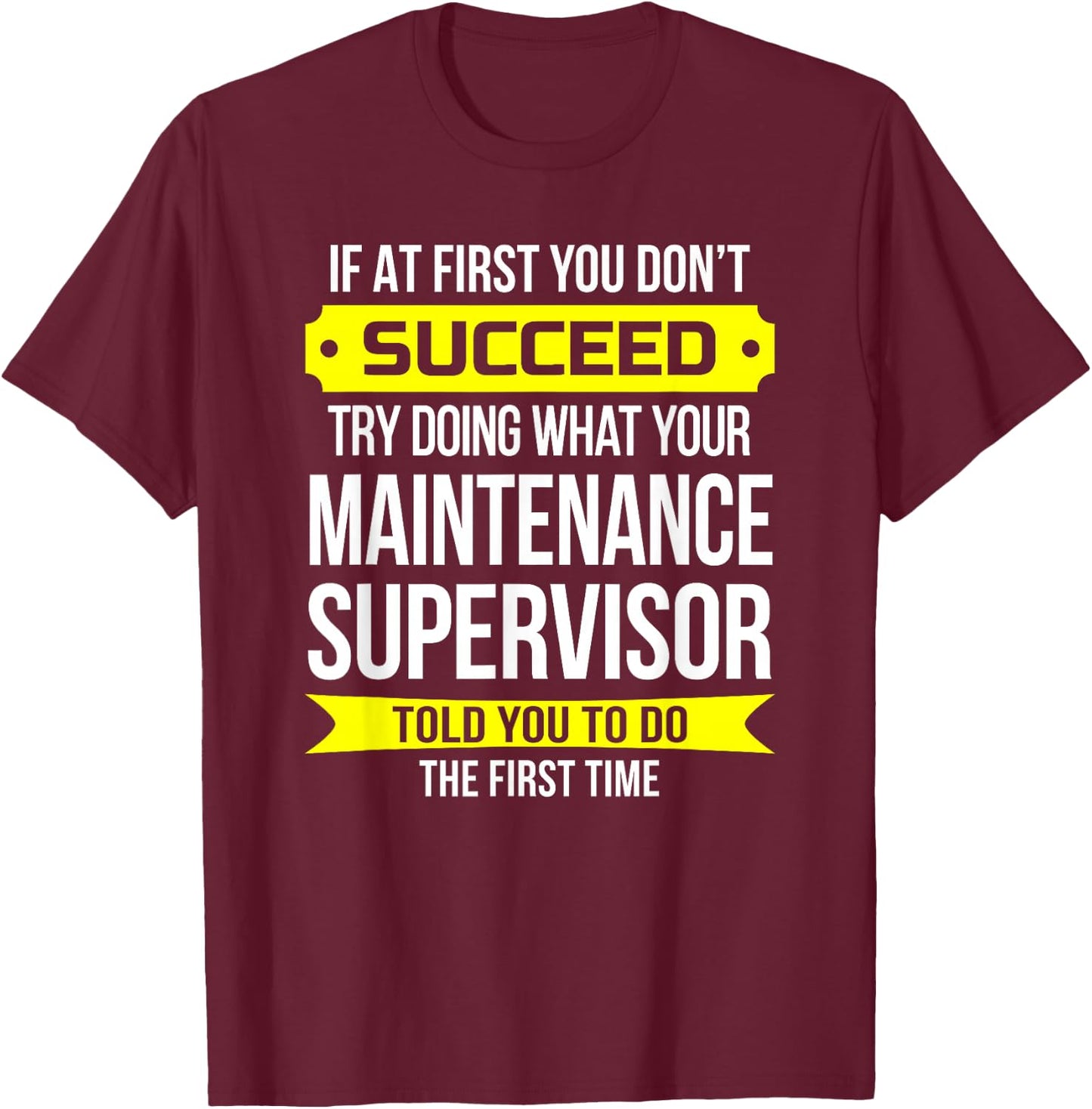 Maintenance Supervisor Gift Maintenance Appreciation Week T-Shirt - T-Shirt | Maroon