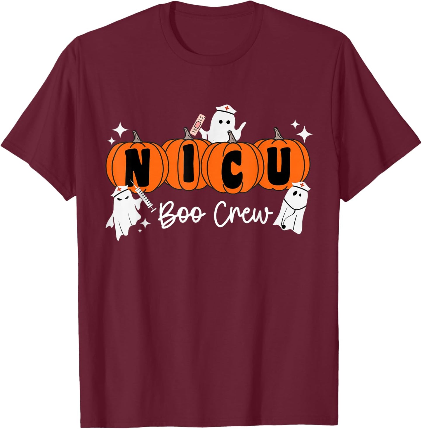 Nicu Boo Crew Ghost Pumpkin Costume NICU Nurse Halloween T-Shirt - T-Shirt | Maroon