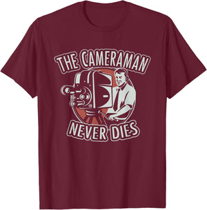 The Cameraman Never Dies T-Shirt - T-Shirt | Maroon