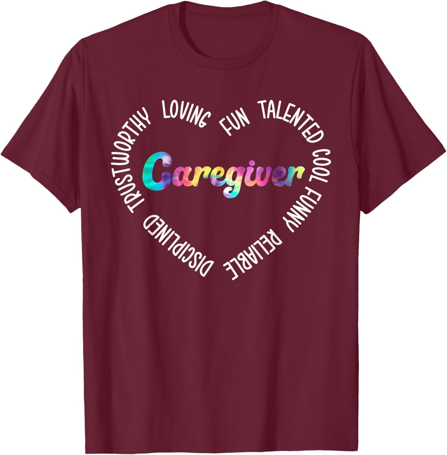 Care Giver Appreciation for Caregivers Men's Classic Fit Black Cotton Polyester Blend Stretchable Casual Short Sleeve T-Shirt - T-Shirt | Maroon