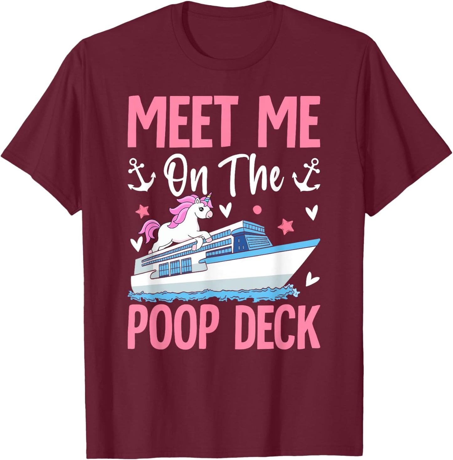 Funny Cruise Vacation Cruising Girl Meet Me On The Poop Deck T-Shirt - T-Shirt | Maroon