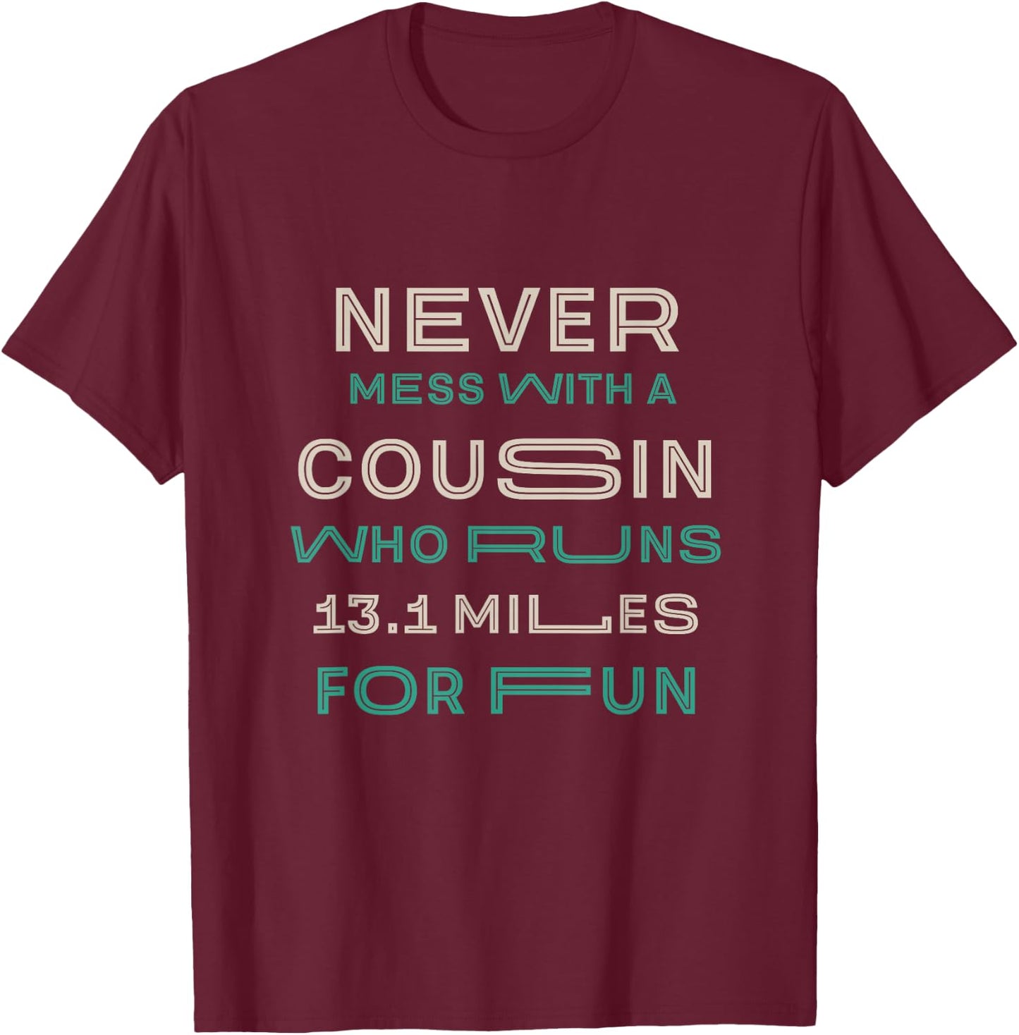 Cousin Who Runs Half Marathon Running Family Runner T-Shirt - T-Shirt | Maroon