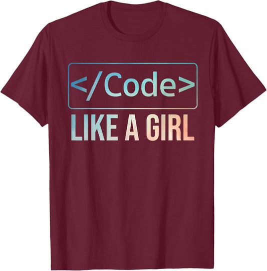 Best Coding Gift Software Engineers Women Lady Funny Girl Coder Design Computer Programming Web Developers T-Shirt - T-Shirt | Maroon