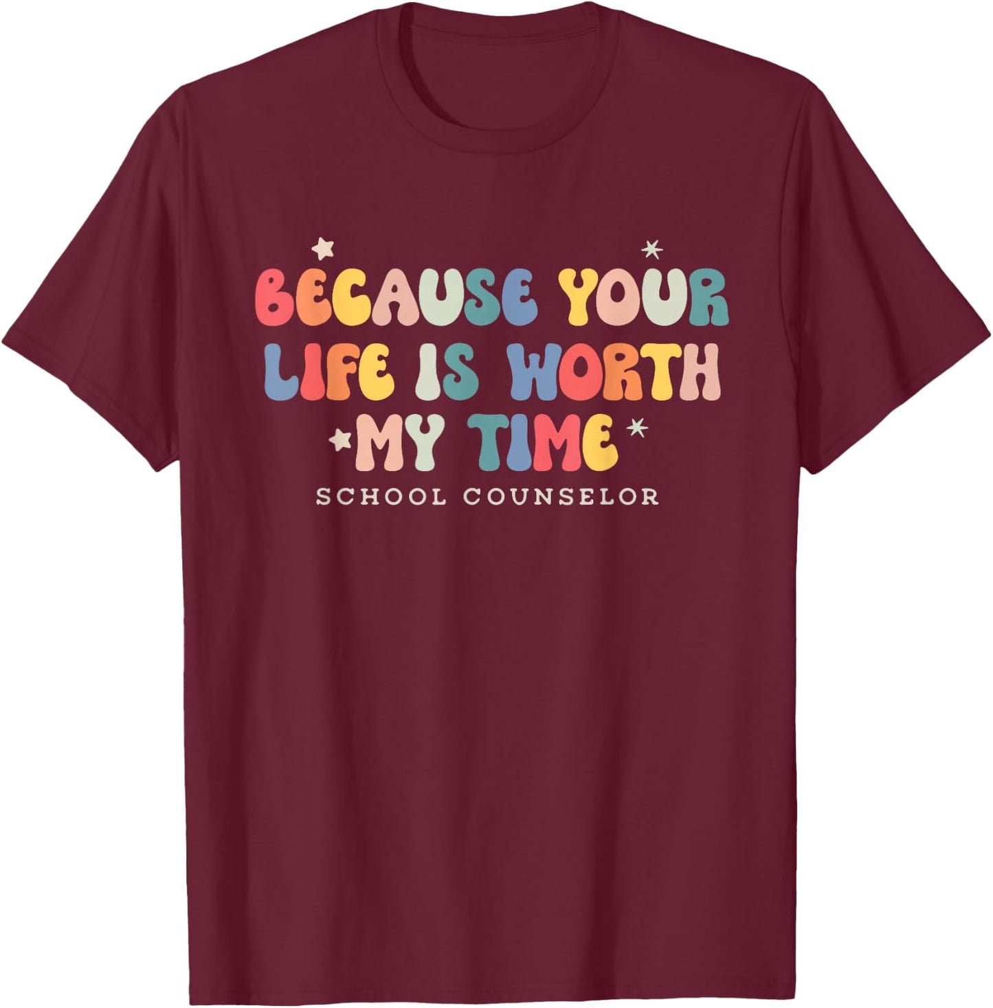 School Counselor Groovy Retro Shirt Funny Cute Women Girls T-Shirt - T-Shirt | Maroon