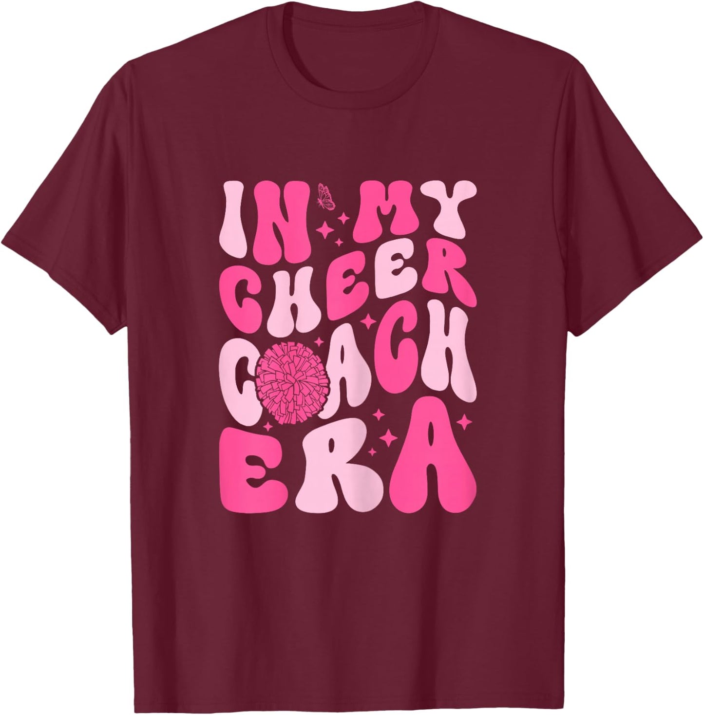 In My Cheer Coach Era Cheerleading Cheerleader Coach T-Shirt - T-Shirt | Maroon