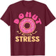 Cute Meditating Baking Donut Stress for Bakers T-Shirt - T-Shirt | Maroon