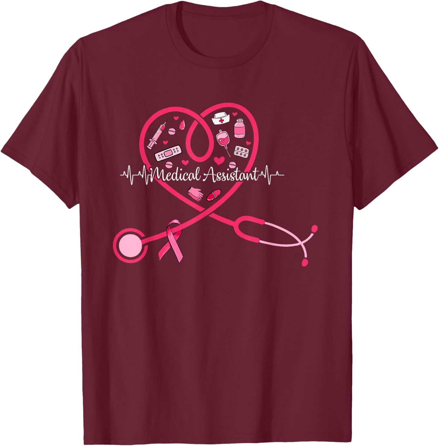 Medical Assistant Pink Stethoscope Heart Pink Breast Cancer T-Shirt - T-Shirt | Maroon