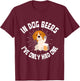 In dog beers I've only had one I Pub Brewery Drinking Years Women T-Shirt - T-Shirt | Maroon