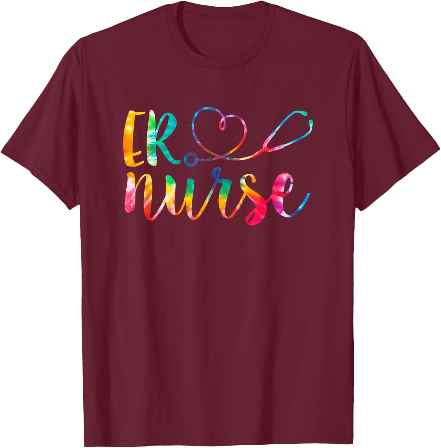 Tie Dye Emergency Nurse ER Nurse Emergency Nurse T-Shirt - T-Shirt | Maroon