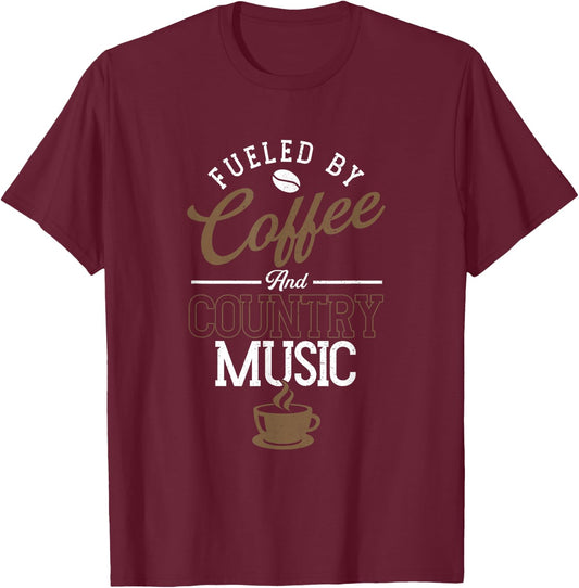 Fueled By Coffee And Country Music | Line Dancing T-Shirt - T-Shirt | Maroon