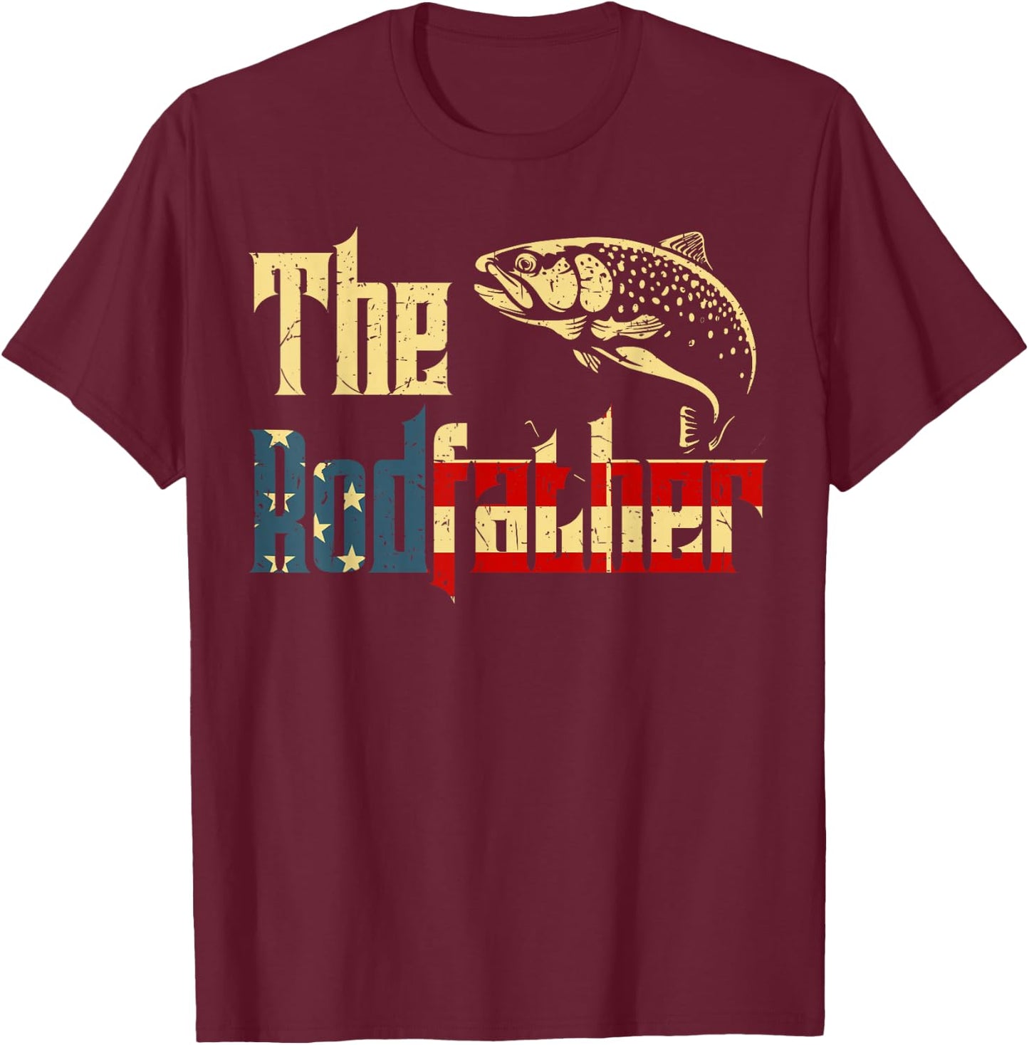 Rodfather Rainbow Trout Fly Fishing Gift Dad Joke Daughter T-Shirt - T-Shirt | Maroon