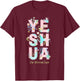Yeshua Hamashiach Messianic Hebrew Jesus Floral and Fun T-Shirt - T-Shirt | Maroon