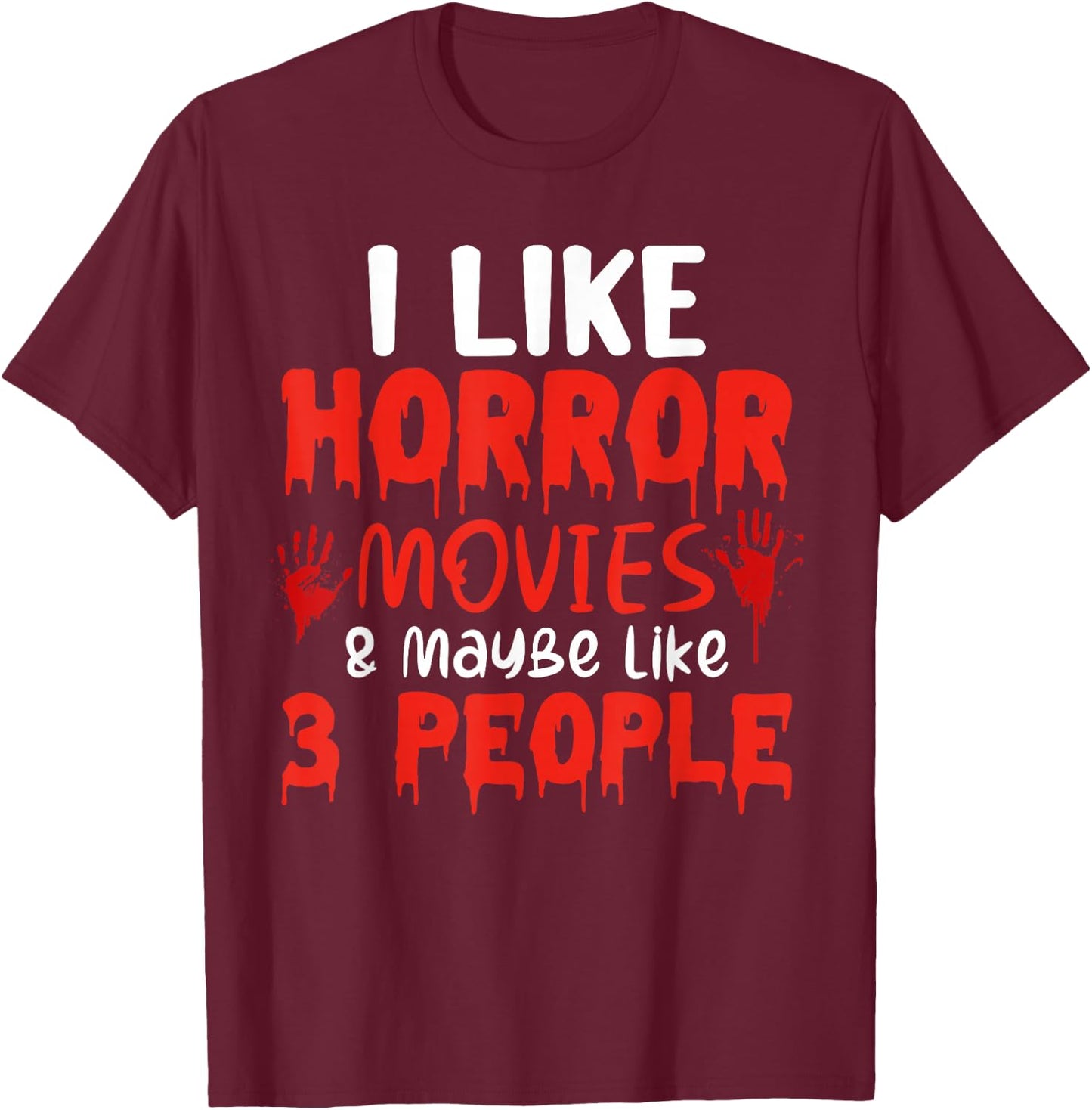 Horror Movie Gift Scary Movies True Crime T-Shirt - T-Shirt | Maroon