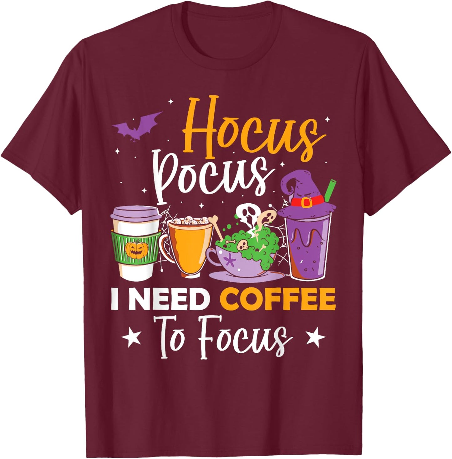 Hocus Pocus I Need Coffee to Focus Halloween Teacher Women T-Shirt - T-Shirt | Maroon