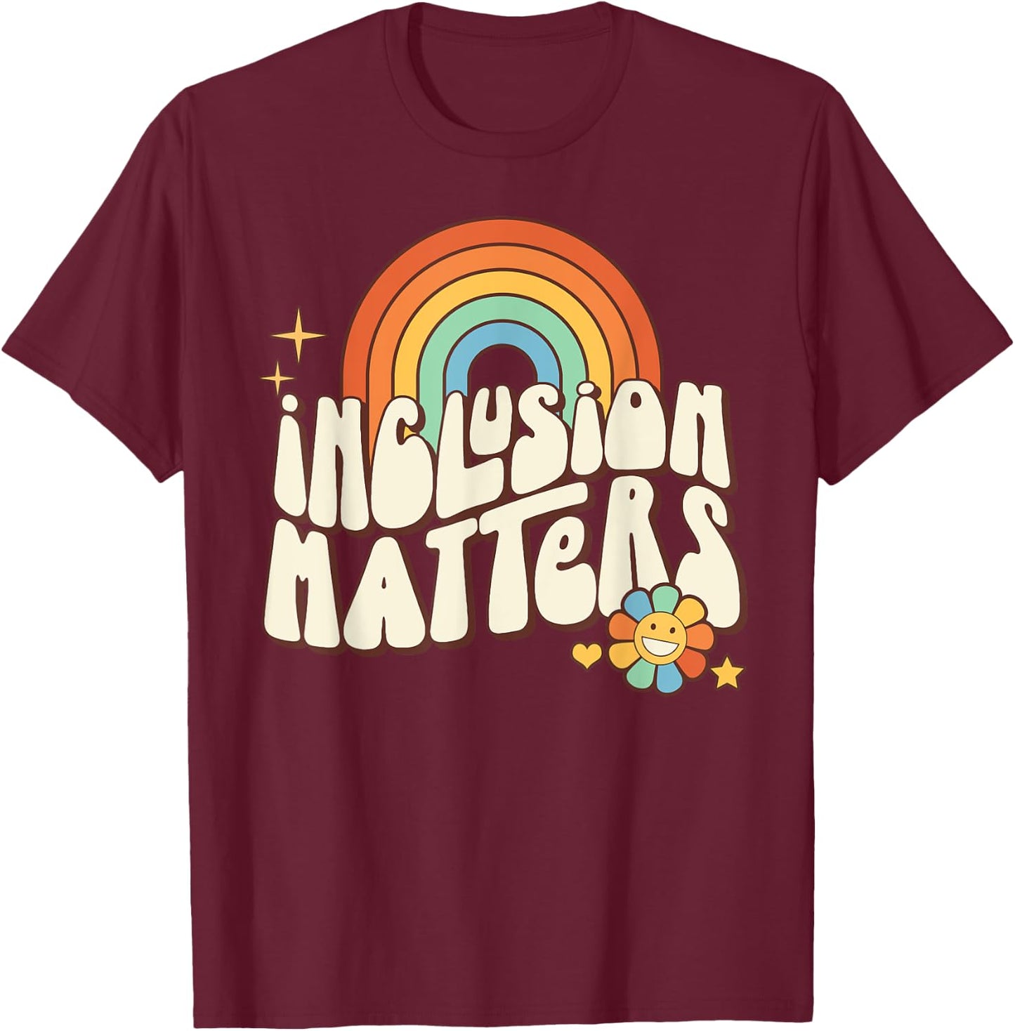 Special Education SPED Teacher Autism Inclusion Matters Men Women Girls Kids T-Shirt - T-Shirt | Maroon