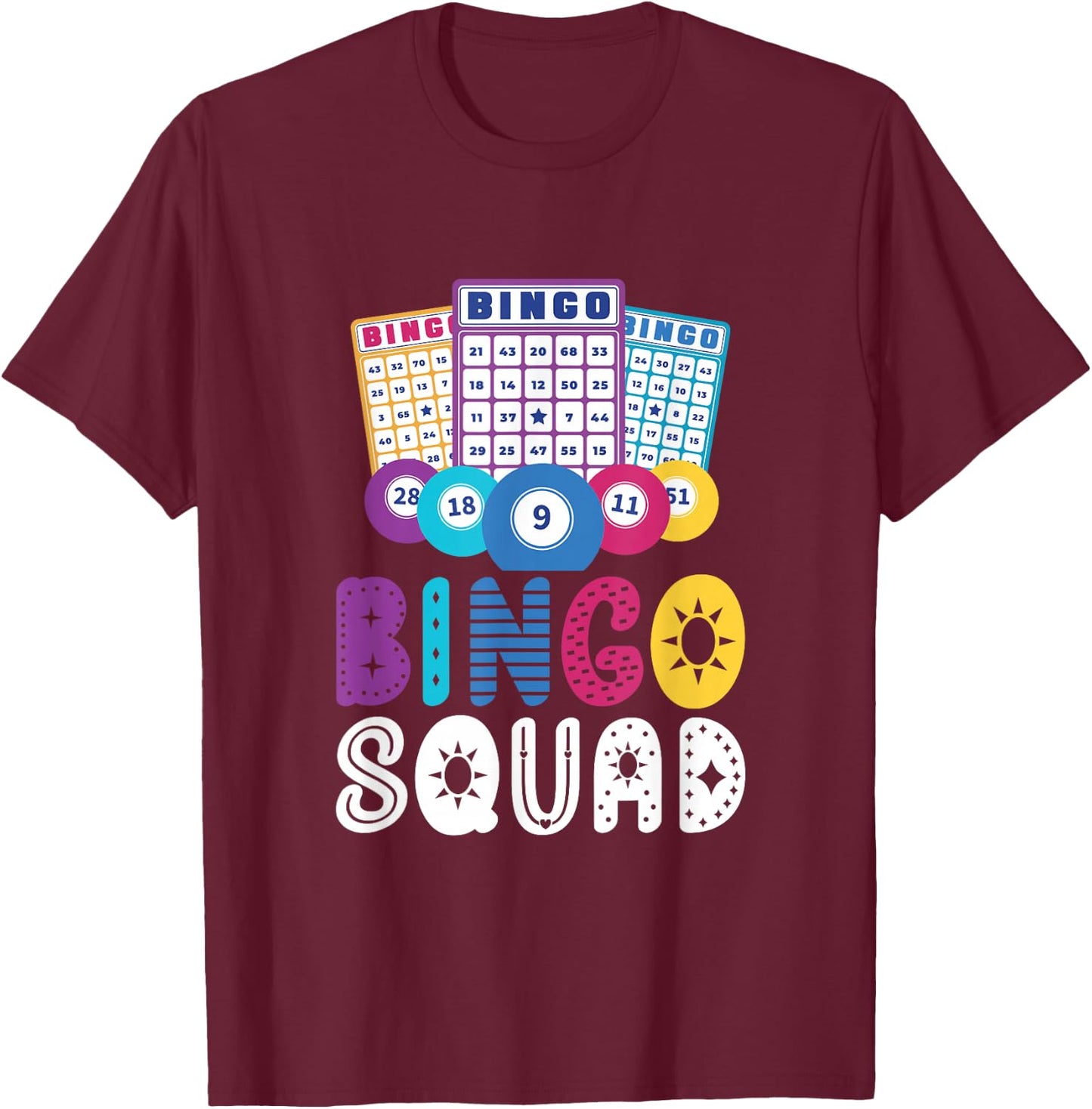 Bingo Squad Game Lover Player Humour T-Shirt - T-Shirt | Maroon
