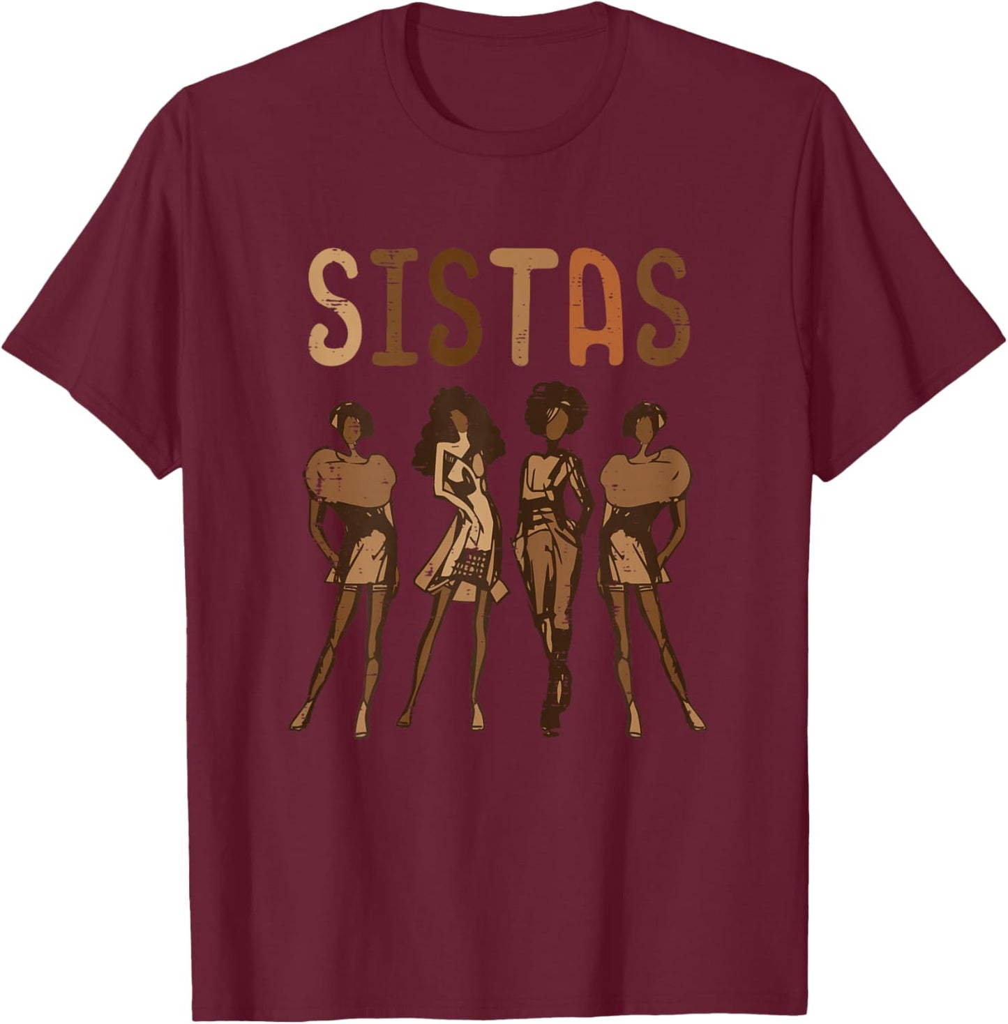 Black History Sistas Melanin Pride African American Women T-Shirt - T-Shirt | Maroon