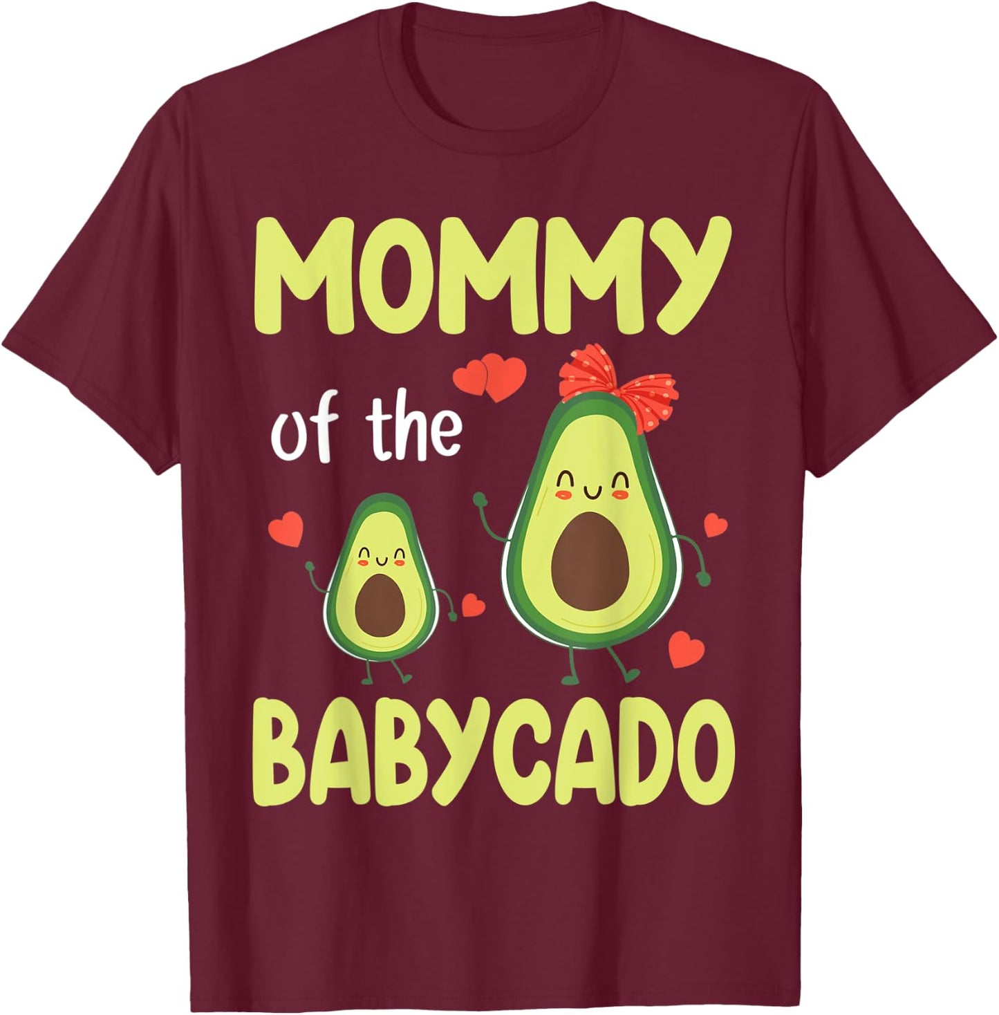 Avocados Dance Together Happy Mommy Of The Babycado Children T-Shirt - T-Shirt | Maroon