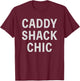 Funny Golfer Saying Caddy Shack Chic Golf Golfing Quote T-Shirt - T-Shirt | Maroon
