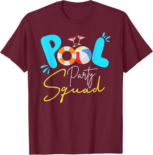 Pool Party Squad Birthday Summer Vacation Matching Family T-Shirt - T-Shirt | Maroon