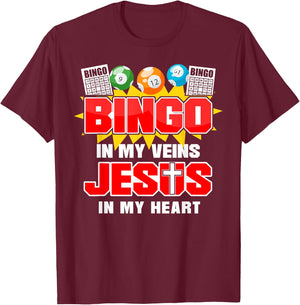 Bingo Player Jesus Faith Christian Bingo In My Veins Jesus T-Shirt - T-Shirt | Maroon