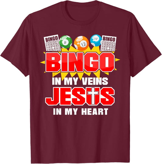 Bingo Player Jesus Faith Christian Bingo In My Veins Jesus T-Shirt - T-Shirt | Maroon