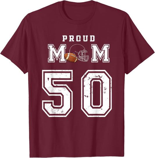Custom Proud Football Mom Number 50 Personalized T-Shirt - T-Shirt | Maroon