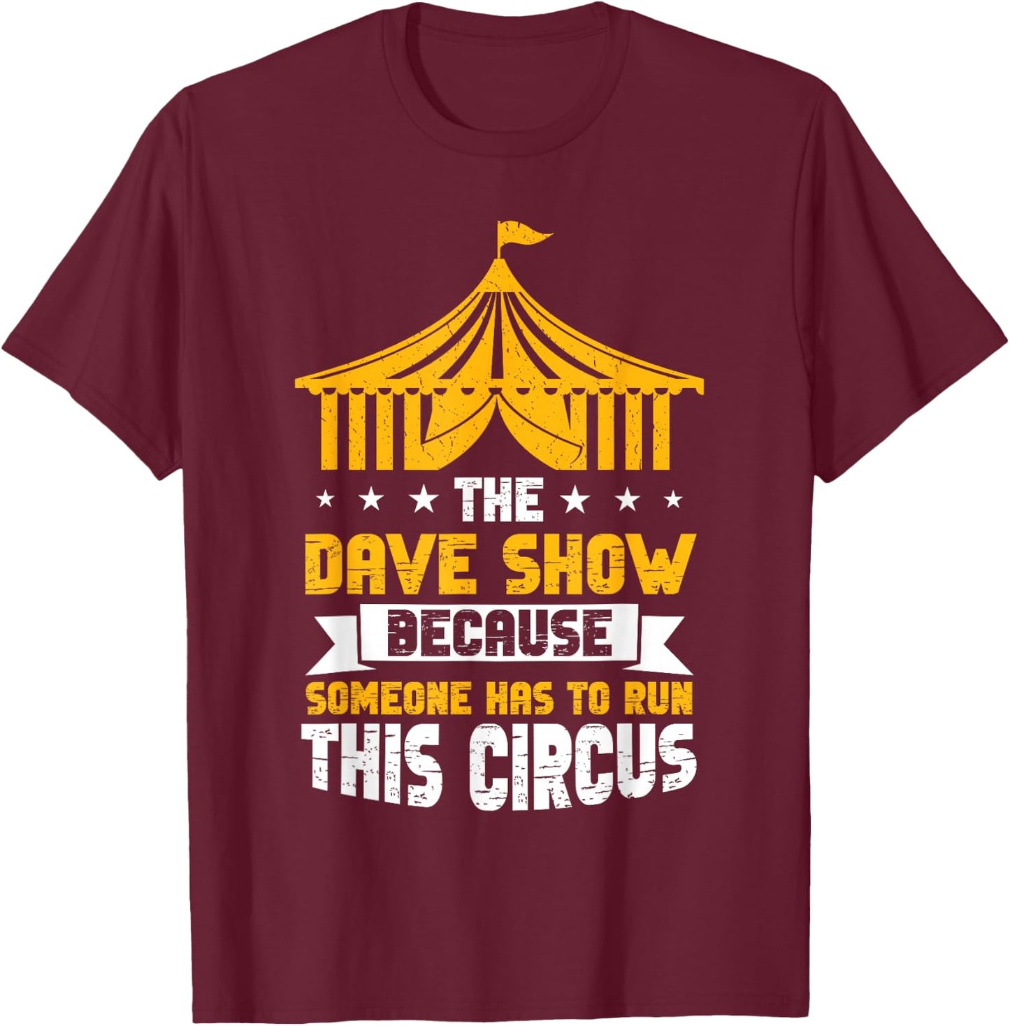 Funny Dave T-Shirt - T-Shirt | Maroon