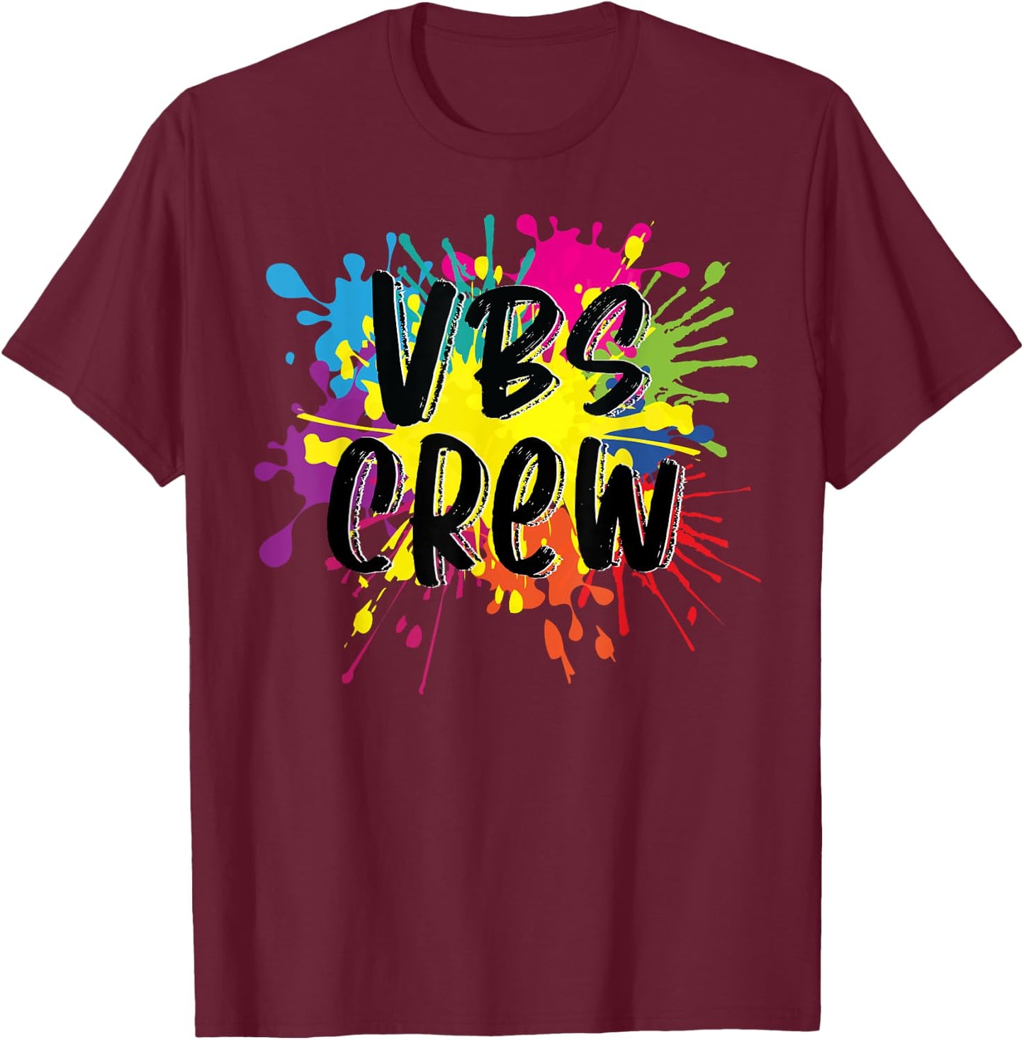 VBS Crew 2023 a Vacation Bible School I Love Paint Splatter T-Shirt - T-Shirt | Maroon