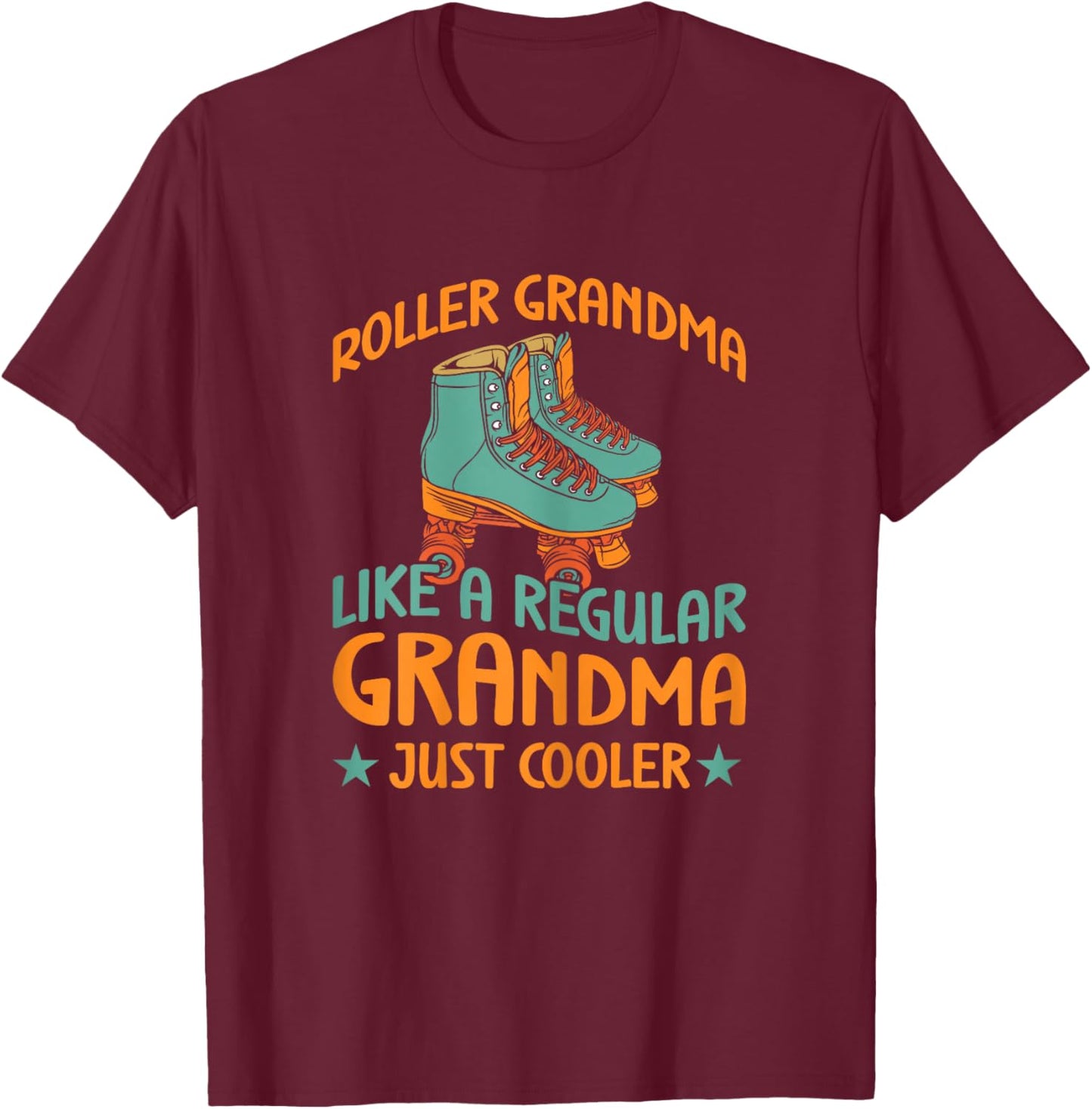 Funny Roller Skate Grandma Roller Skating T-Shirt - T-Shirt | Maroon