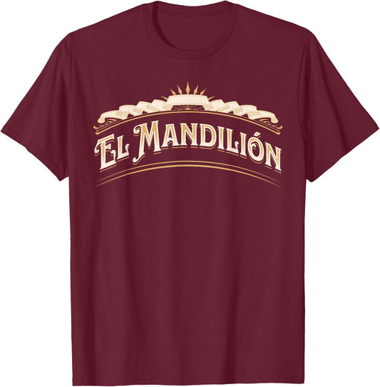 El Mandilon, Funny T-Shirt - T-Shirt | Maroon