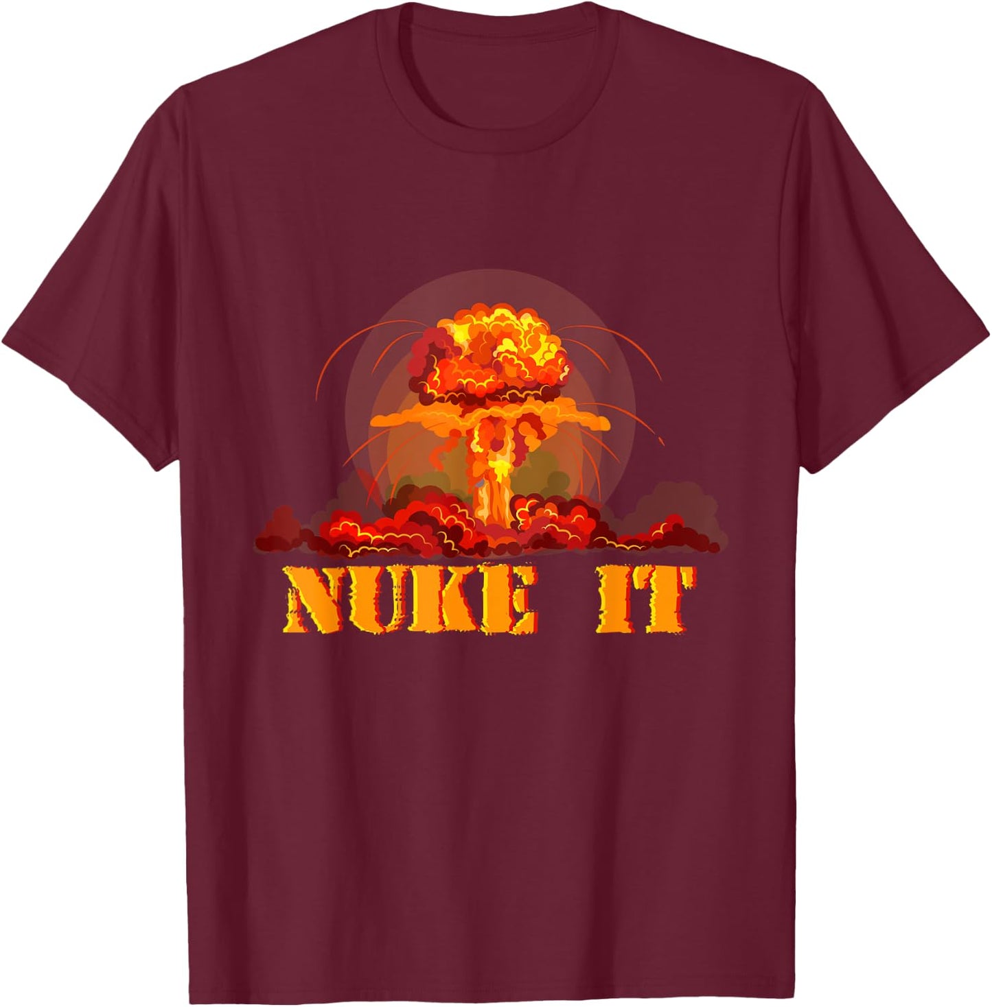 Nuke It Bomb T-Shirt - T-Shirt | Maroon