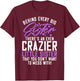 Behind every big Sistere theres an even crazy little Sister T-Shirt - T-Shirt | Maroon