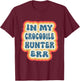 Retro Groovy In My Crocodile Hunter Era T-Shirt - T-Shirt | Maroon