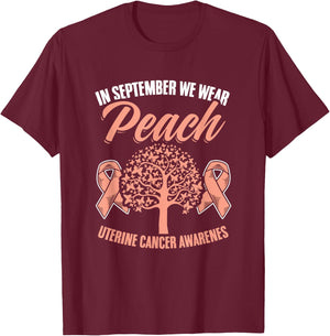 September We Wear Peach Endometrial Uterine Cancer Awareness T-Shirt - T-Shirt | Maroon