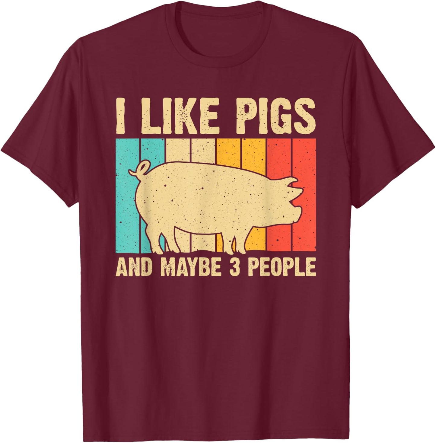 Funny Pig Women Farm Animal Swine Vintage Pig Lovers T-Shirt - T-Shirt | Maroon