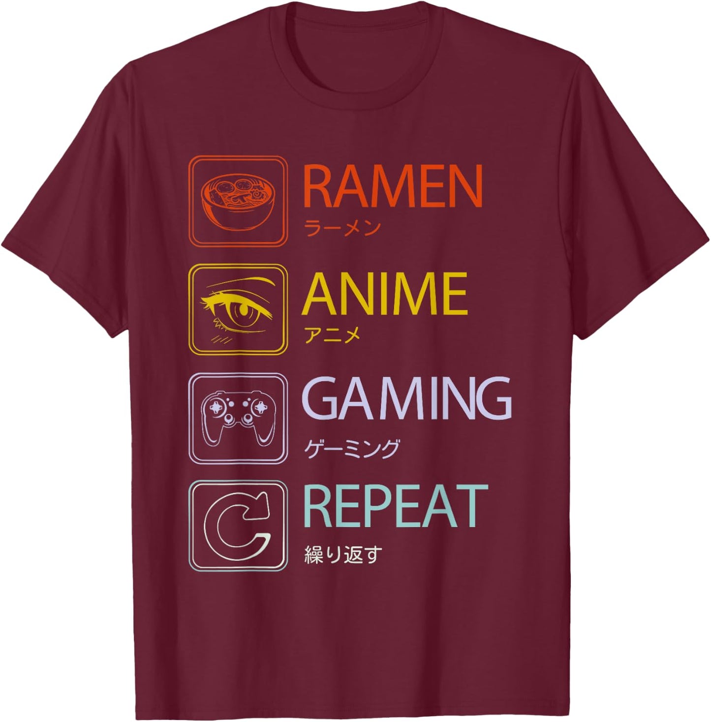 Ramen Anime Gaming Repeat Anime and gaming routine T-Shirt - T-Shirt | Maroon