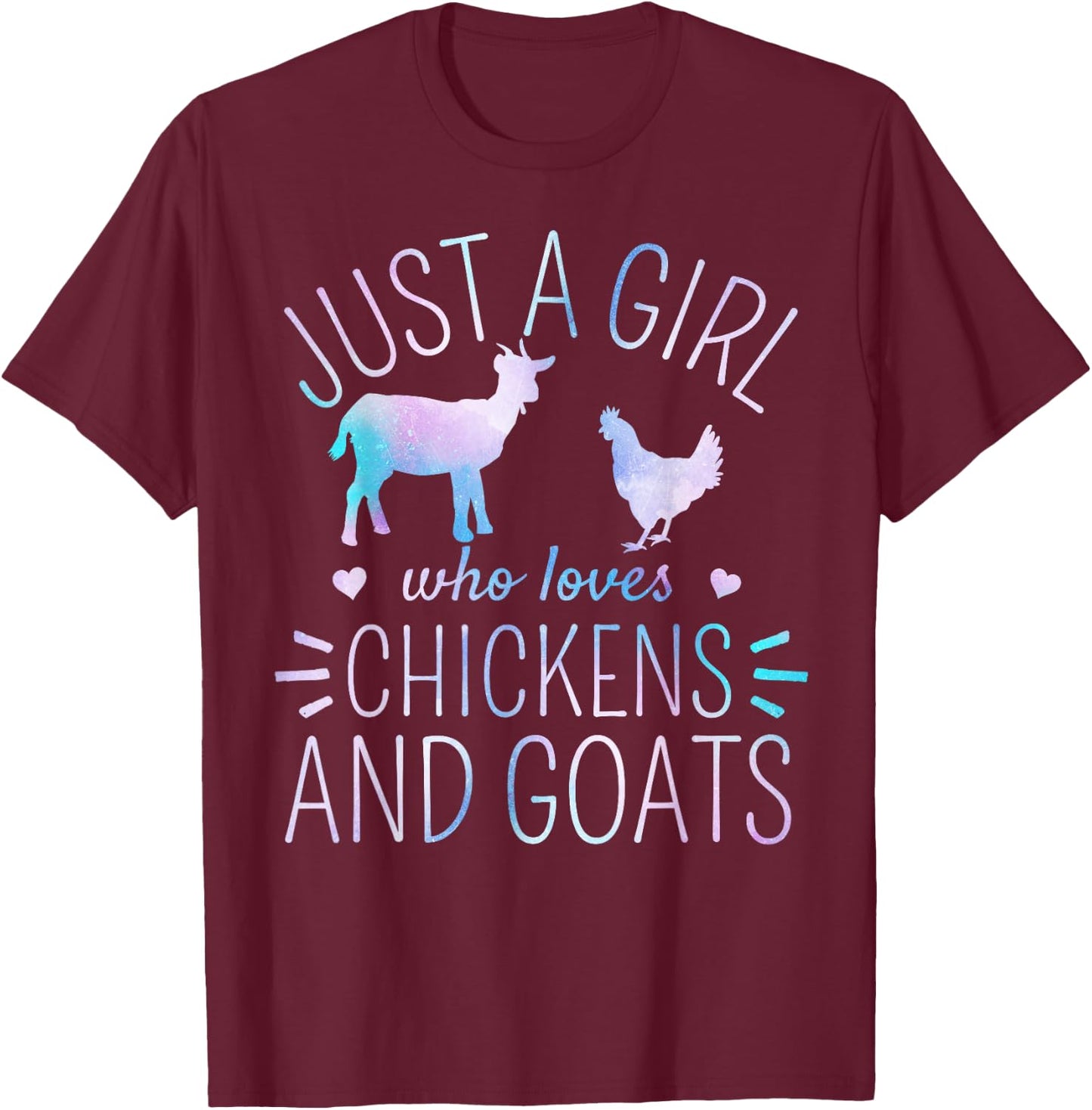 Just A Girl Who Loves Chickens And Goats Farmer Girls T-Shirt - T-Shirt | Maroon