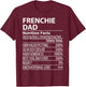 Frenchie Dad Nutrition Facts Funny Frenchie Dog Owner T-Shirt - T-Shirt | Maroon