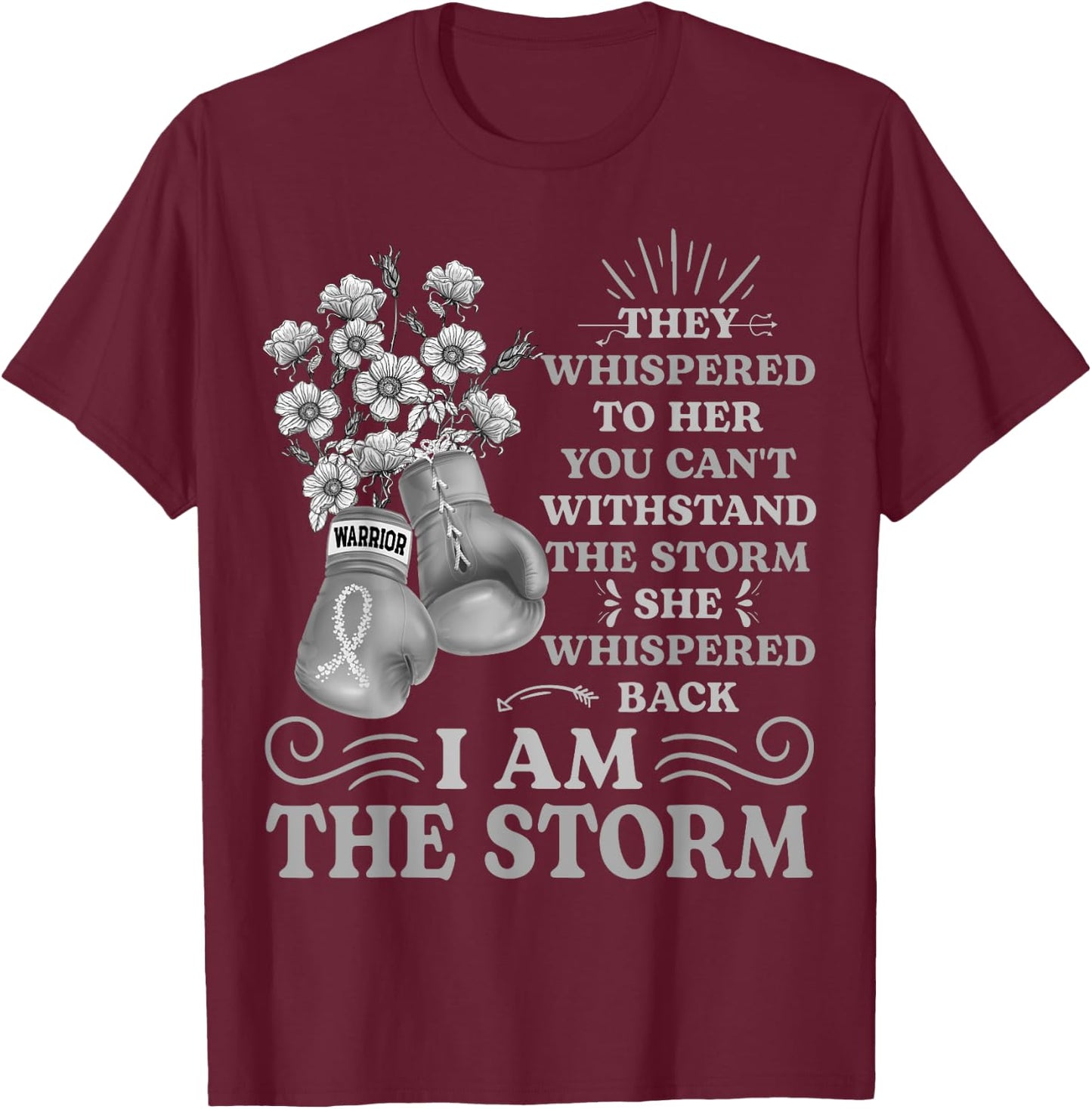I'm The Storm Boxing Warrior Pearl Ribbon Women Lung Cancer T-Shirt - T-Shirt | Maroon