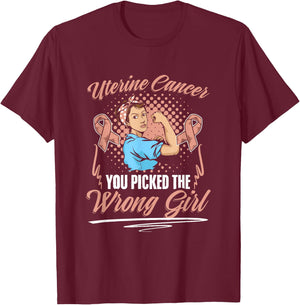 Picked Wrong Girl Endometrial Uterine Cancer Awareness T-Shirt - T-Shirt | Maroon