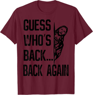 Guess Who's Back Back Again Easter Jesus Christ Christian T-Shirt - T-Shirt | Maroon
