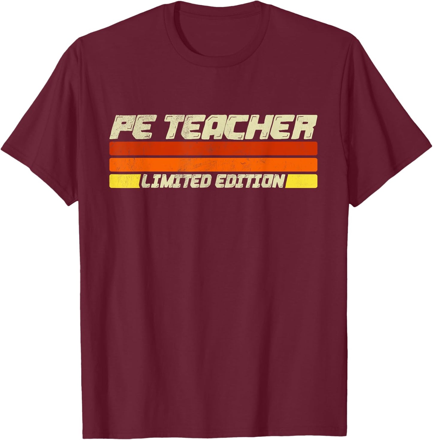 Pe Teacher Limited Edition Retro Physical Education Teacher Women T-Shirt - T-Shirt | Maroon