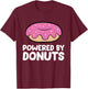 Powered by Donuts T-Shirt - T-Shirt | Maroon