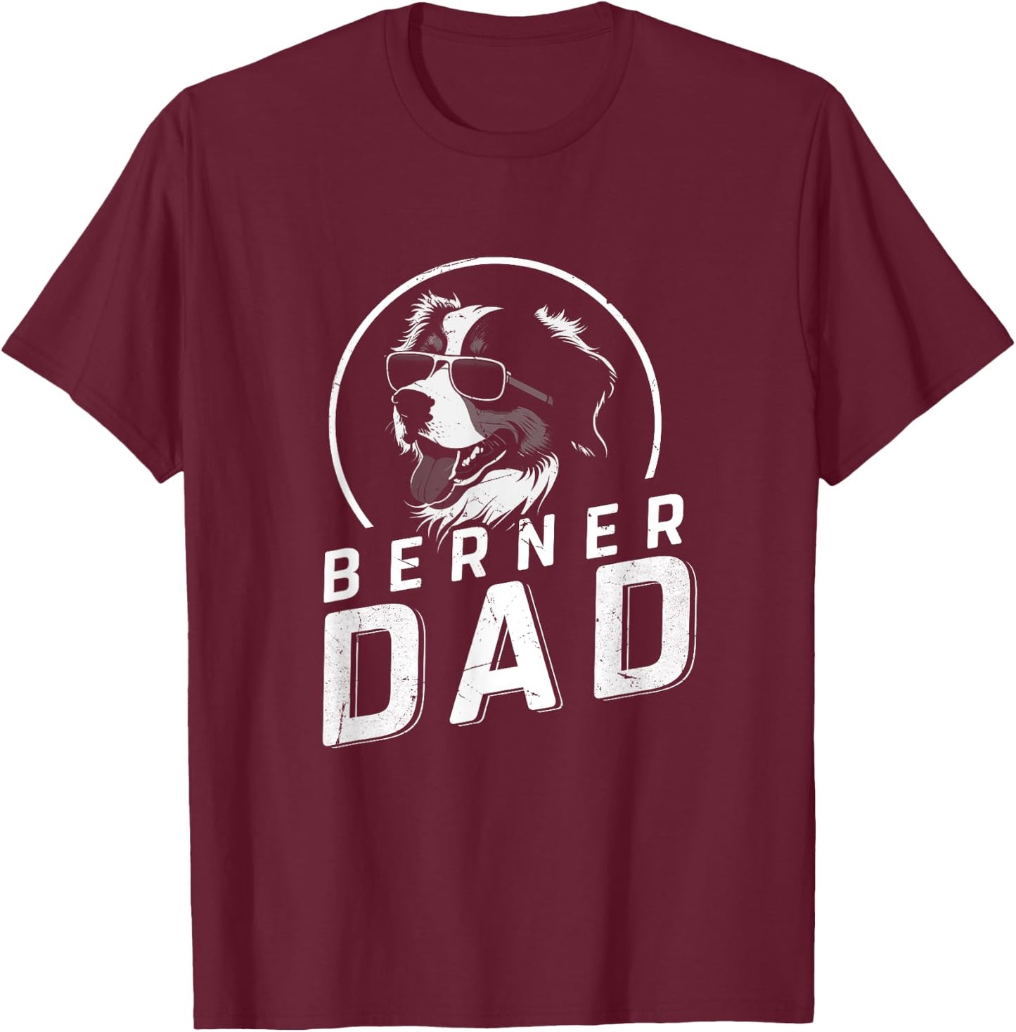 Berner Dad Dog Owner Gifts Men Funny Dog Dad Father's Day T-Shirt - T-Shirt | Maroon