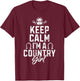 Keep Calm im a Country Girl T-Shirt - T-Shirt | Maroon