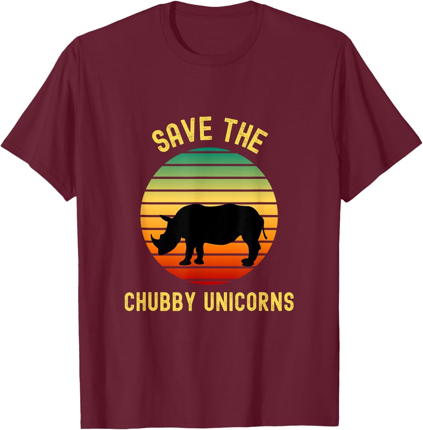 Save The Chubby Unicorns Rhino Humor Funny Retro Rhino Lover T-Shirt - T-Shirt | Maroon