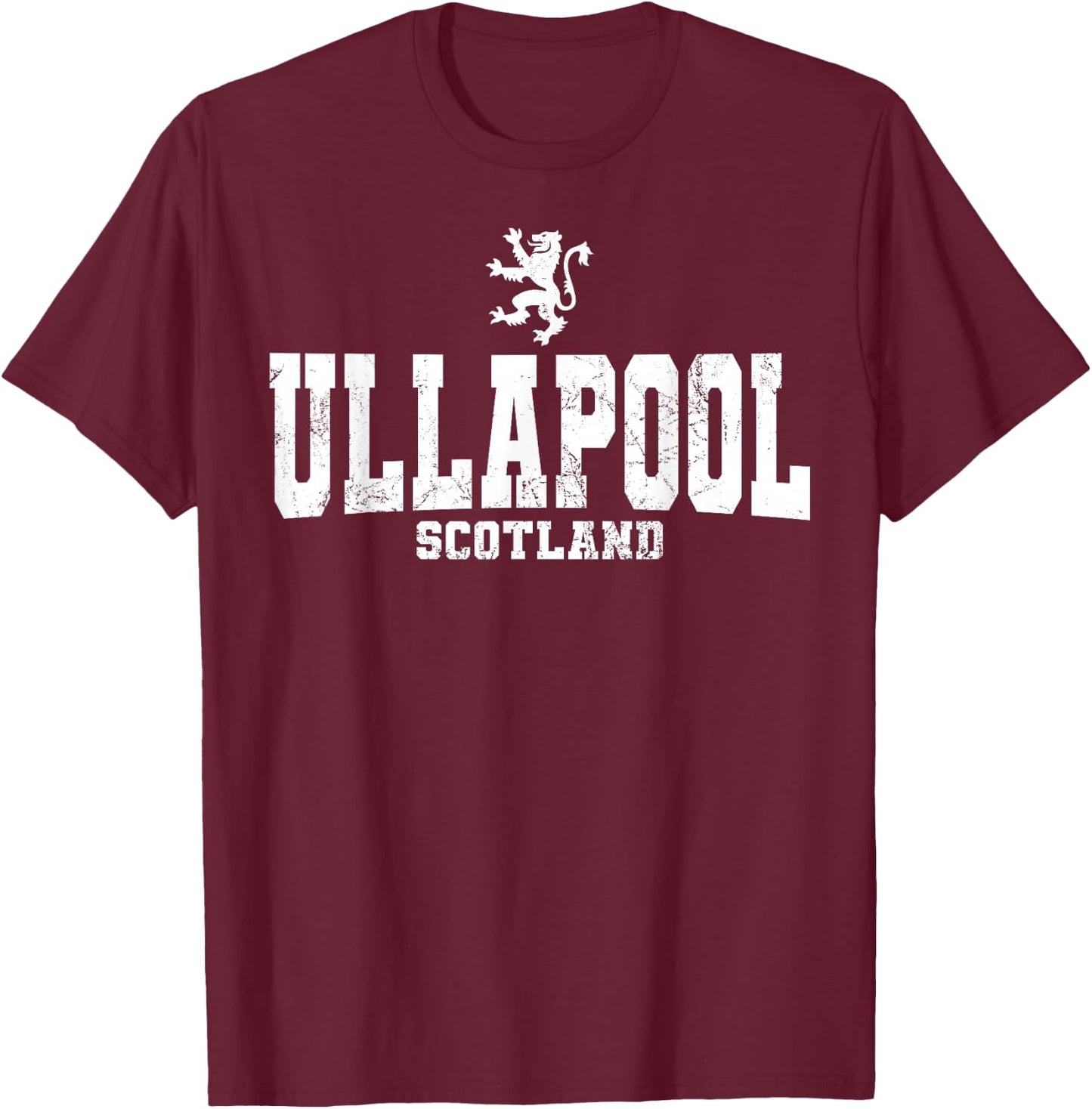 Ullapool Scotland Scottish Flag Lion Rampant Caledonia T-Shirt - T-Shirt | Maroon